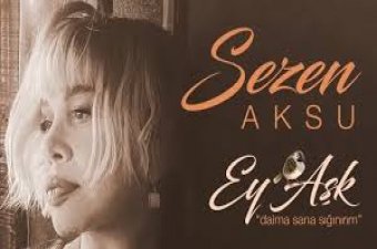 Sezen Aksu-Ey Aşk